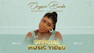 Esther Smith - Onyame Banbo ft Morris Babyface (Official video)