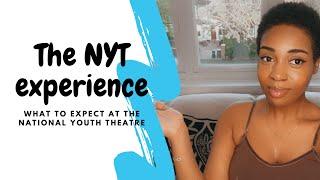 What to expect at The National Youth Theatre | The NYT experience | The reality