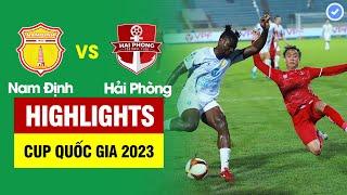 Highlights Nam Định vs Hải Phòng | 2 phút 2 bàn - Natra Shopee sút như điện - Xuân Trường hóa tội đồ