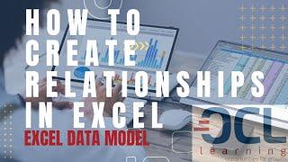 How to create relationships within Excel Sheets using the Excel Data Model