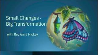 Small Changes - Big Transformation