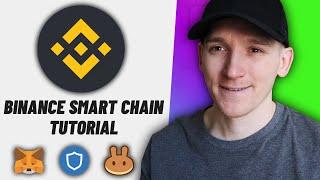 Binance Smart Chain Tutorial (How to Bridge, Send, Swap & Stake BNB)