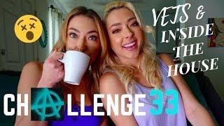 CHALLENGE 33: VETS & INSIDE THE HOUSE | Nolan Twins