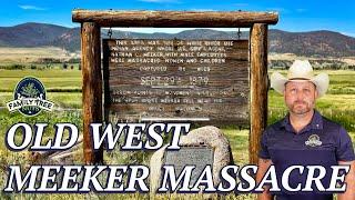 Meeker Massacre! Old West History!