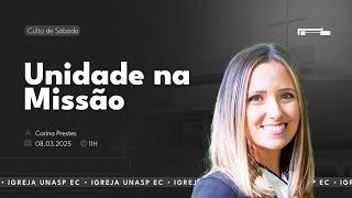   Unidade na Missão | Carina Prestes