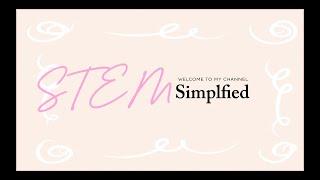 Welcome to STEM Simplified!