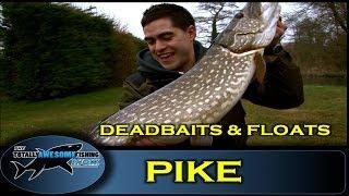 Pike fishing with Deadbaits and Floats - The Totally Awesome Fishing Show