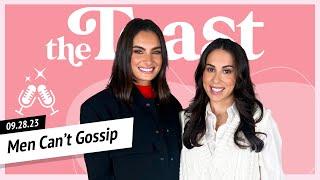 Men Can't Gossip with Paige DeSorbo: The Toast, Thursday, September 28th, 2023