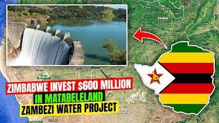 Zimbabwe invests $600 Million in Matabeleland Zambezi Water Project