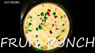 Instant Creamy Fruit Punch | Quick and Healthy Dessert | EASY RECIPES by Rachna Khare