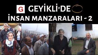 GEYİKLİ'DE İNSAN MANZARALARI (2)