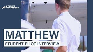 How did Matthew become a pilot? Interview with Flying Academy student pilot, LA base