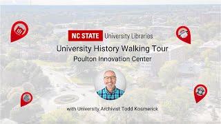 University History Walking Tour: Poulton Innovation Center