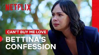 Bettina’s Confession | Can’t Buy Me Love | Netflix Philippines