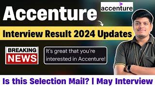 Accenture Interview Result 2024 Big Update | Workday Profile Creation Mail | PADA May Interview