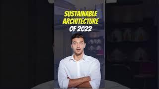 What Is Sustainable Architecture 2022 ? | Best Architects & Interior Designers -A360Architects.