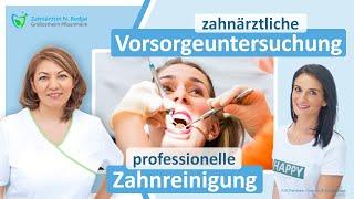 Zahnärztliche Vorsorge-Untersuchung und professionelle Zahnreinigung | Zahnarzt Großostheim