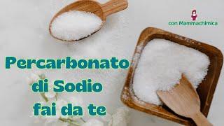 Percarbonato di Sodio fai da te