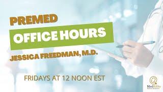 Office Hours with Dr. Freedman | MedEdits