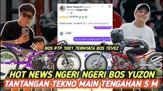 HOT NEWS ‼️BOS YUZON AJAK TIM TEKNO TUNER MAIN 5 M