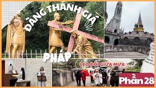 P28: Hành Trình Châu Âu - Phép lạ đã xuất hiện - Linh Trần bỏ cuộc đi Đàng Thánh Giá giữa trời mưa.