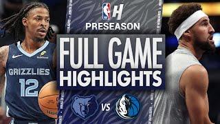 Memphis Grizzlies vs Dallas Mavericks - Full Game Highlights | October 7, 2024 NBA Preseason