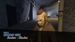 Bunker - Slasher Gameplay #1 || Adversary Mode || GTA 5(ONLINE)