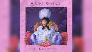 MIKUROMIKA - MIKUROPOP Album Sampler | J-pop