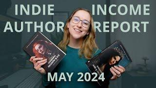 Indie Author Income, Sales Numbers, Marketing | May 2024 #kdp #authortube