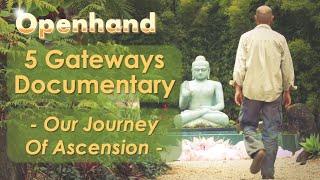 5GATEWAYS: Our Journey of Ascension [Acclaimed 5GATEWAYS Documentary]