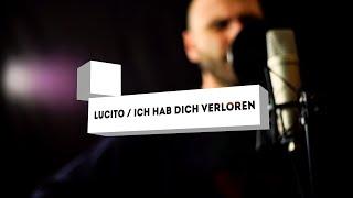 LUCITO | ICH HAB DICH VERLOREN | aus Laberei und Bier #11 | SONG