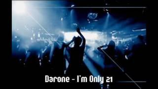 Darone - I'm only 21 (Original mix)