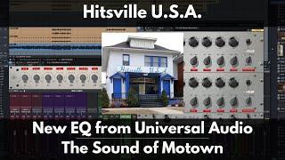 Hitsville U.S.A. | New EQ from Universal Audio | The Sound of Motown