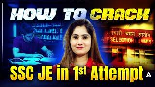 How to Crack SSC JE 2025 in First Attempt? | SSC JE 2025 Preparation