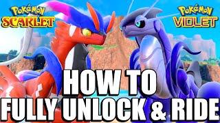 HOW TO Unlock and Ride Koraidon and Miraidon in Pokemon Scarlet and Violet