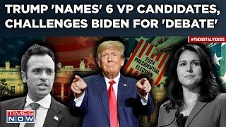Trump Confirms VP Shortlist With 6 Names| Tulsi, Ramaswamy Top Choices| Challenges Biden For Debate