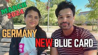 New Blue Card Work Visa From March 2024 | Easy Application | Parents Support | Germany