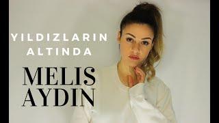 Melis Aydın - Yıldızların Altında (Zalim Istanbul Soundtrack)