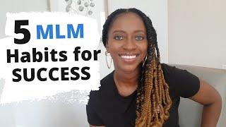 Habits of Successful Network Marketers | Network Marketing Success Habits