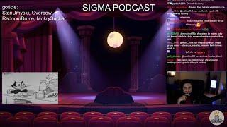 Sigma Podcast - ( XN, Overpow, StanUmysłu, RandomBruce, MokrySuchar )( 16.02.2024 )