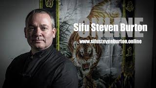 LEARN MARTIAL ARTS ONLINE TODAY - Sifu Steven Burton Online