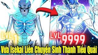 FULL BỘ END TRUYỆN | Vừa Isekai Liền Chuyển Sinh Thành Tiểu Quái Cấp SSS | Review Truyện Tranh