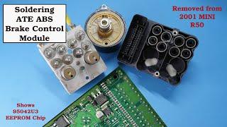 Repairing and Soldering an ATE Teves Mk60 ABS Brake Control Module from a  2001 BMW MINI One R50 