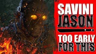 Too Early for This... | Savini Jason | Friday the 13th: The Game