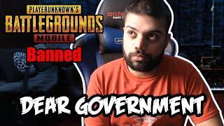 DEAR GOVERNMENT | UNBAN PUBG !!!