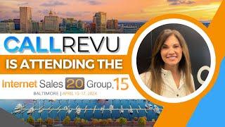 CALLREVU is Attending the Internet Sales 20 Group 15 Conference - #IS20G15