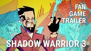 Shadow Warrior 3 - Fan made game trailer!