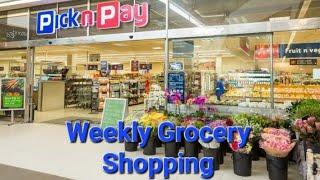 Weekly Grocery Shopping at Pick n Pay South Africa