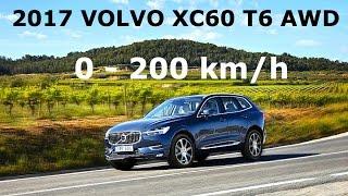 2017 Volvo XC60 T6 AWD, 0 - 200 km/h