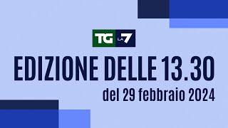 Edizione delle ore 13.30 del 29/02/2024